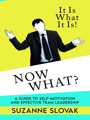 cover image of It Is What It Is. Now What?